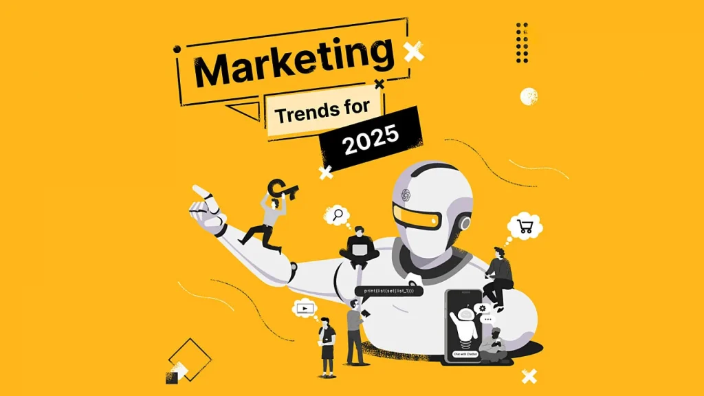 Top Digital Marketing Trends in 2025 You Can’t Afford to Ignore