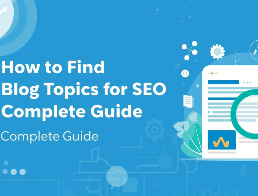 How to Find Blog Topics for SEO (Complete Guide for 2026)